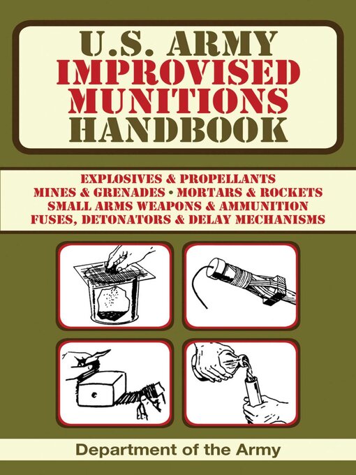 Title details for U.S. Army Improvised Munitions Handbook by U.S. Department of the Army - Wait list